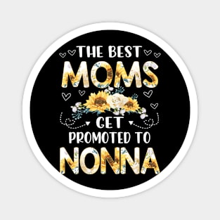 the best moms get promoted to nonna Magnet